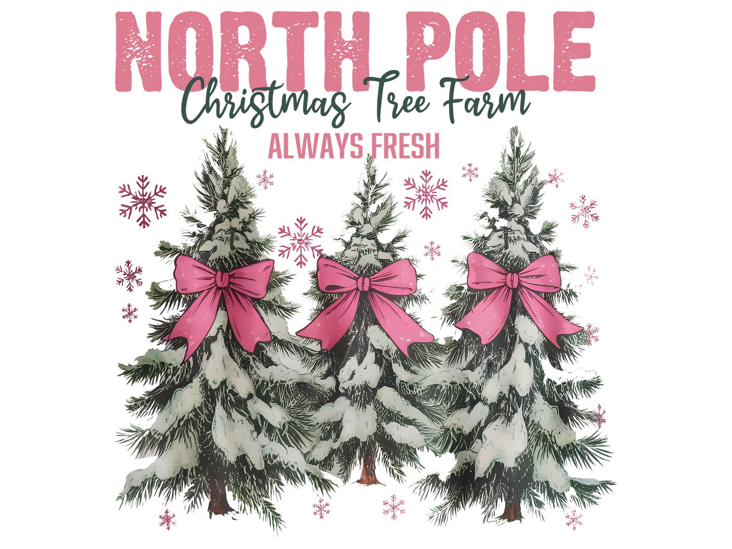 North Pole Christmas Tree Farm DTF transfer