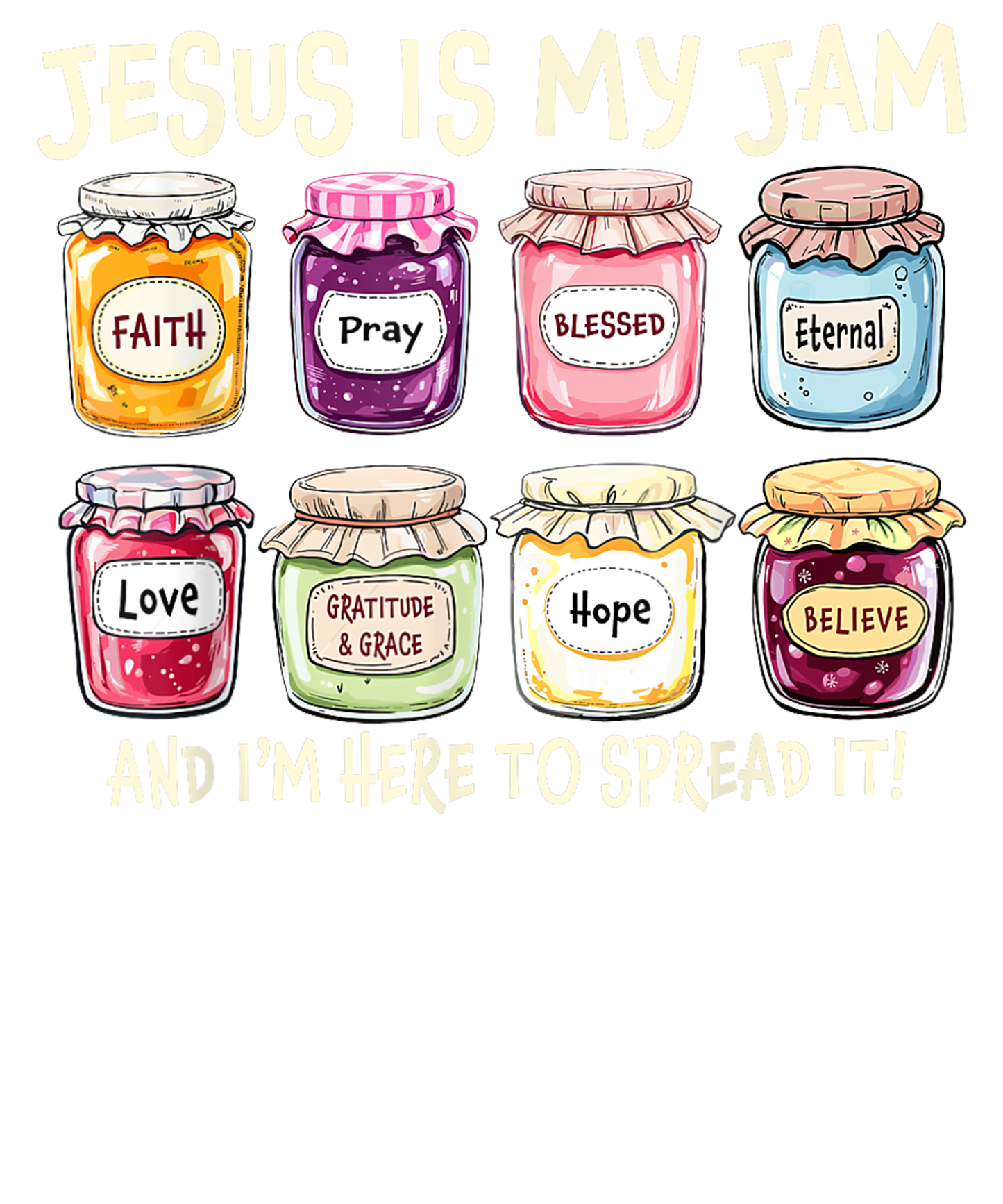 Jesus Is My Jam