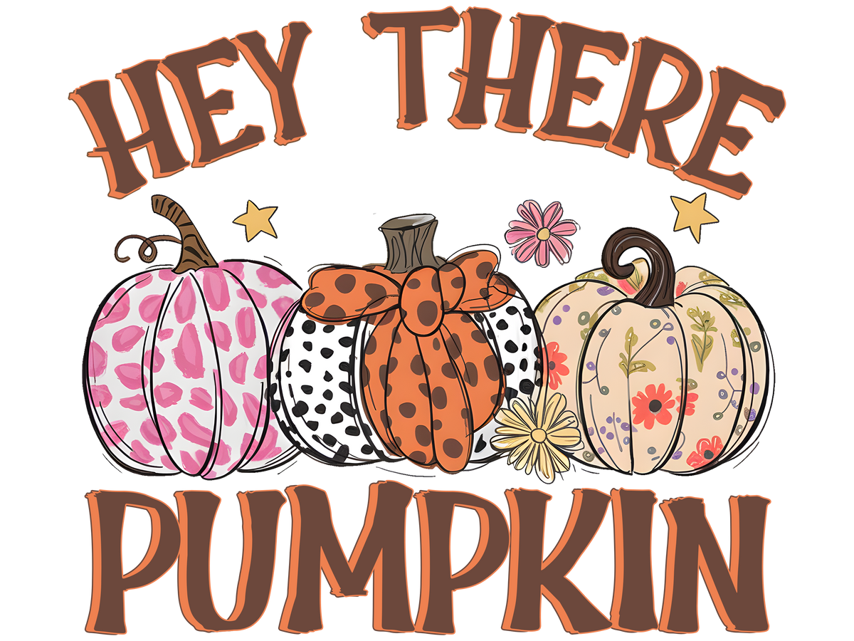 Hey There Pumpkin