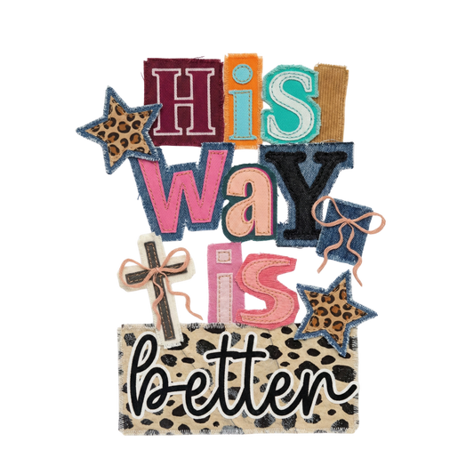 His Way Is Better