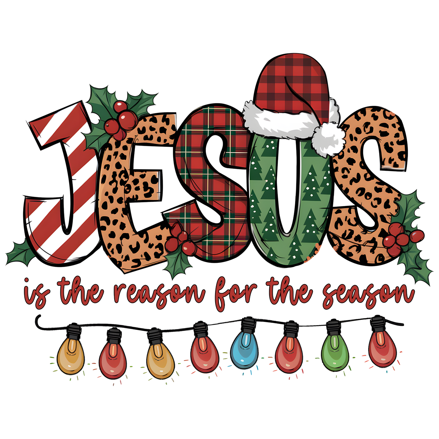 Jesus Is the Reason for the Season DTF transfer