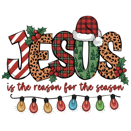 Jesus Is the Reason for the Season DTF transfer