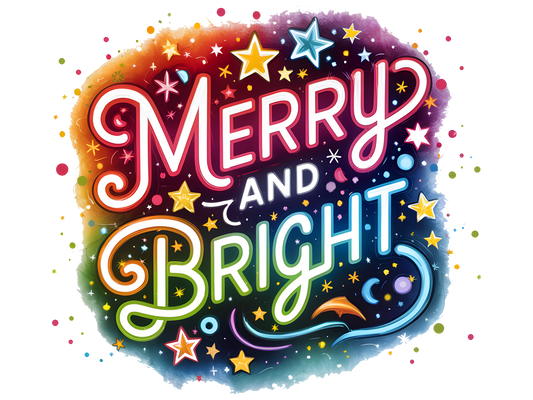 Neon Merry and Bright DTF transfer