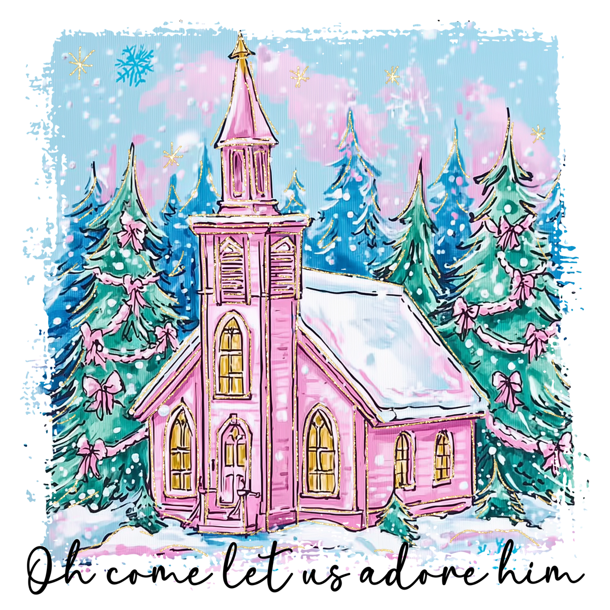 Pink Coquette Church O Come Let Us Adore Him Transfer ready-to-press DTF transfer