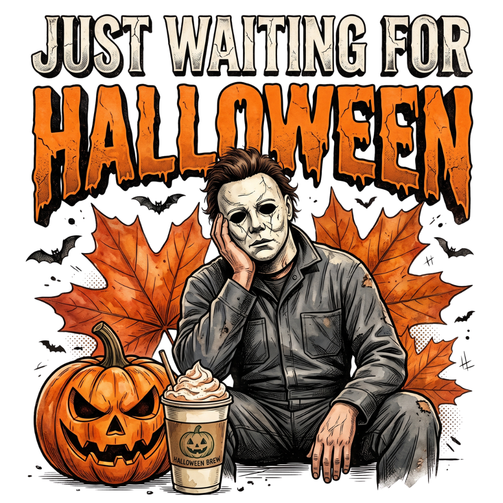 Just Waiting for Halloween Masked Slasher Transfer ready-to-press DTF transfer