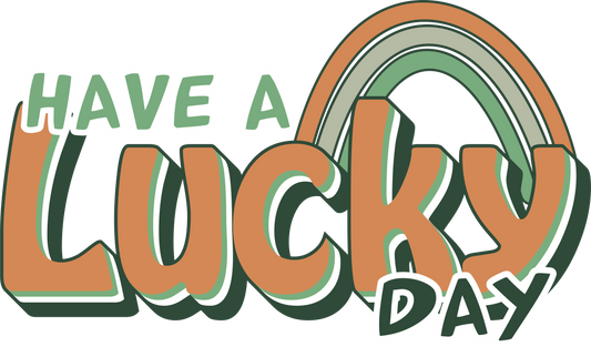 Have a Lucky Day