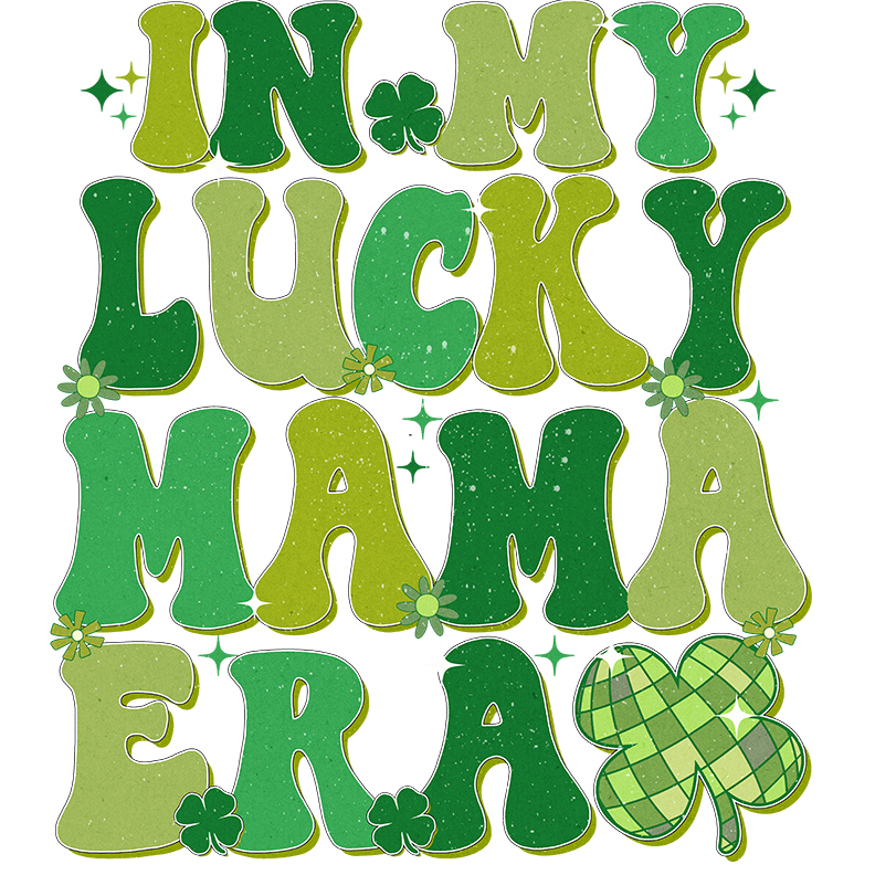 In My Lucky Mama Era