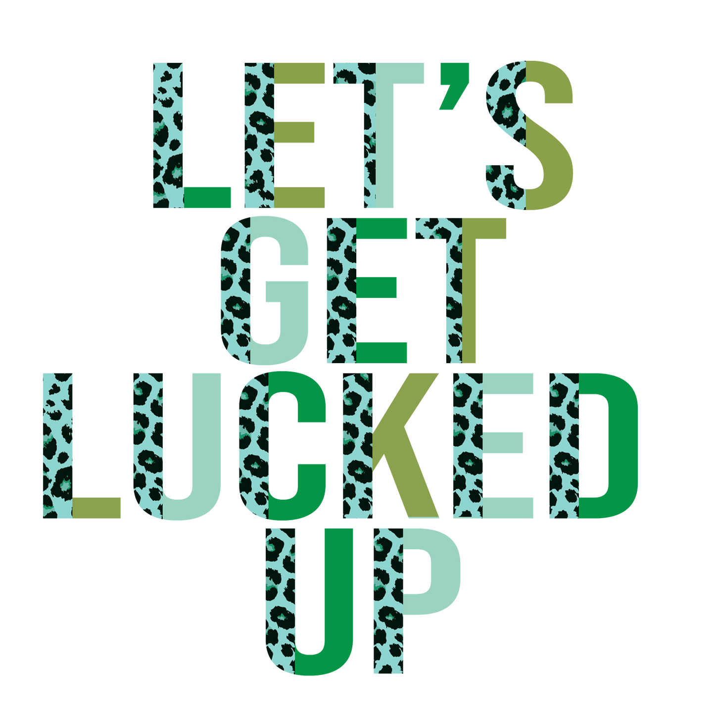 Lets Get Lucked Up