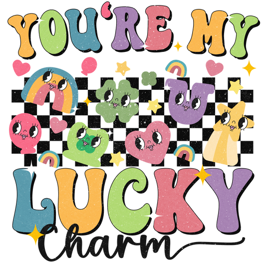Your My Lucky Charm