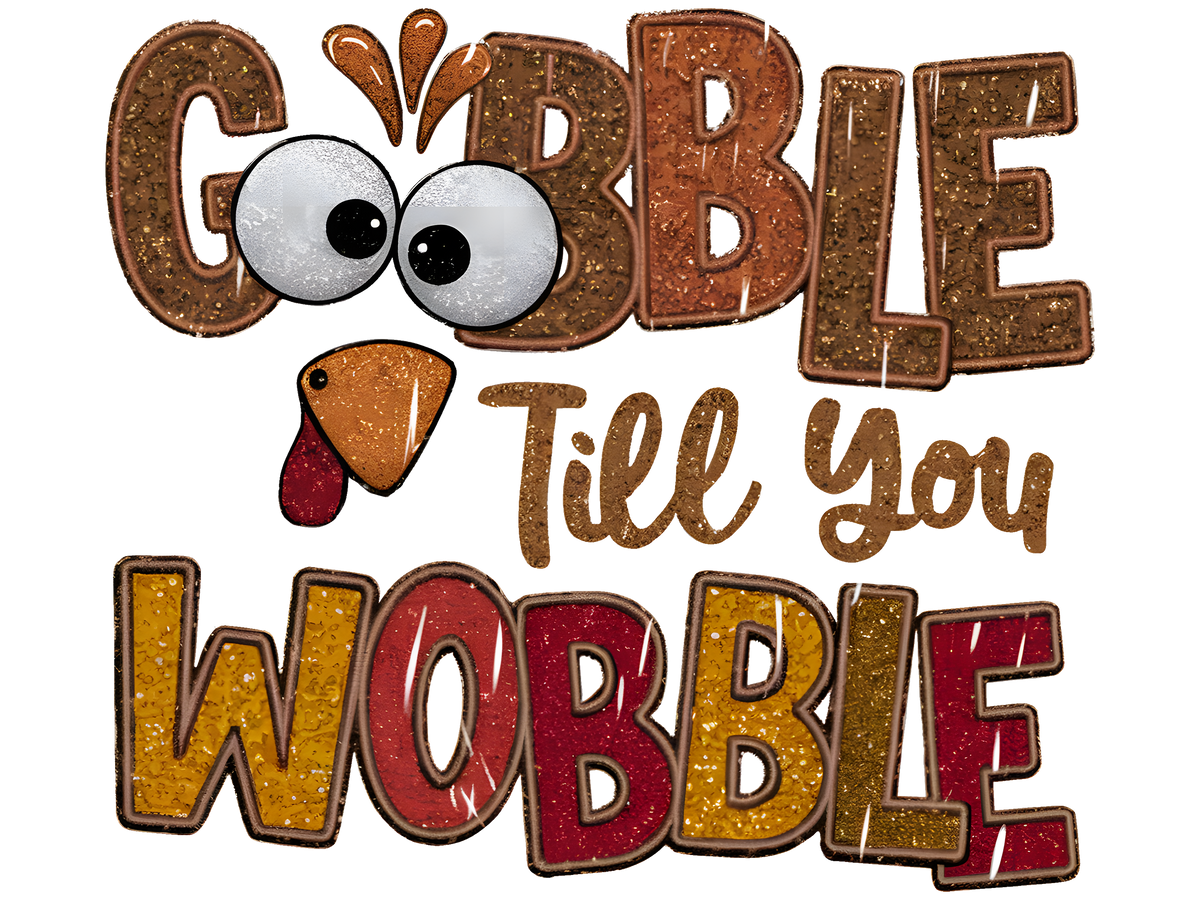 Gobble Till You