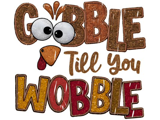 Gobble Till You