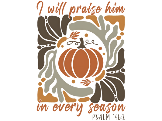 I Will Praise Him